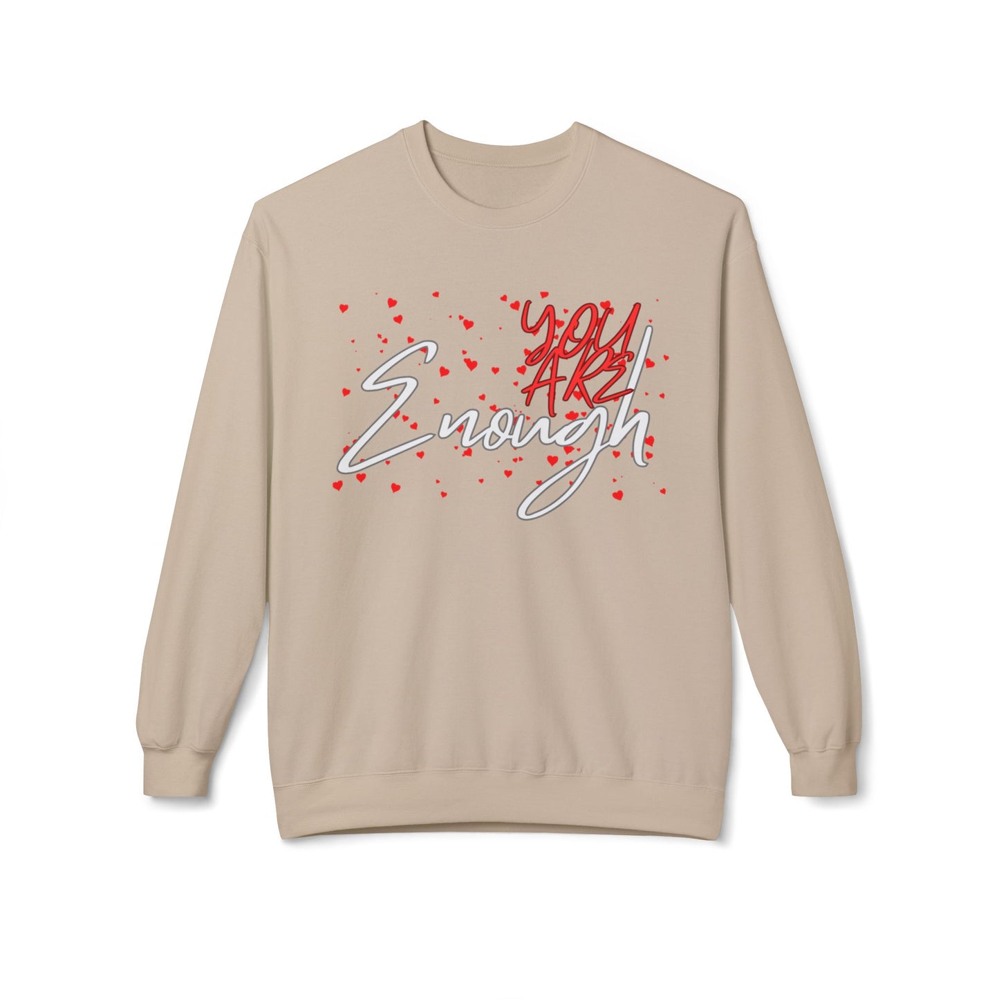 You Are Enough Crewneck Sweatshirt
