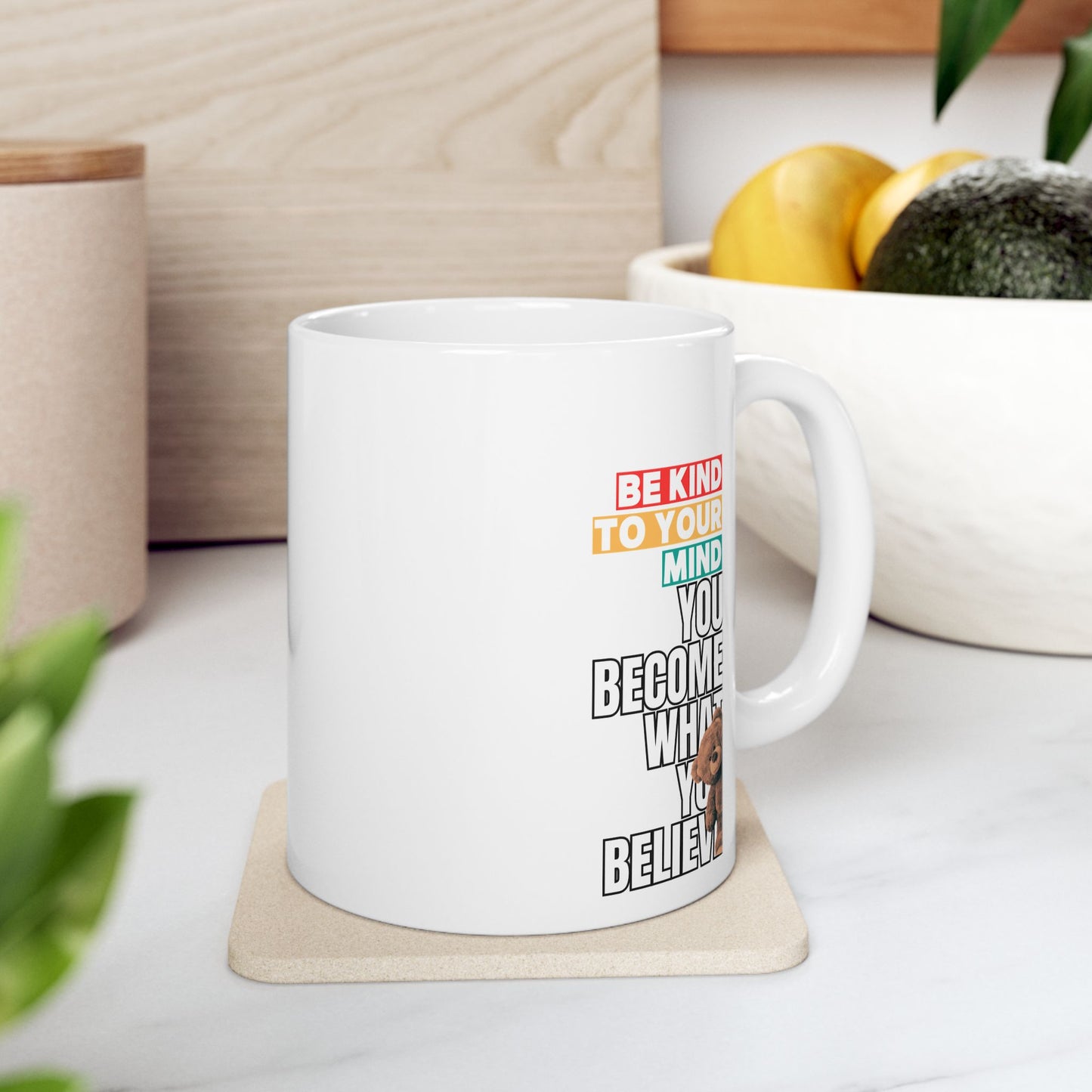 Be Kind To Your Mind Ceramic Mug, 11oz