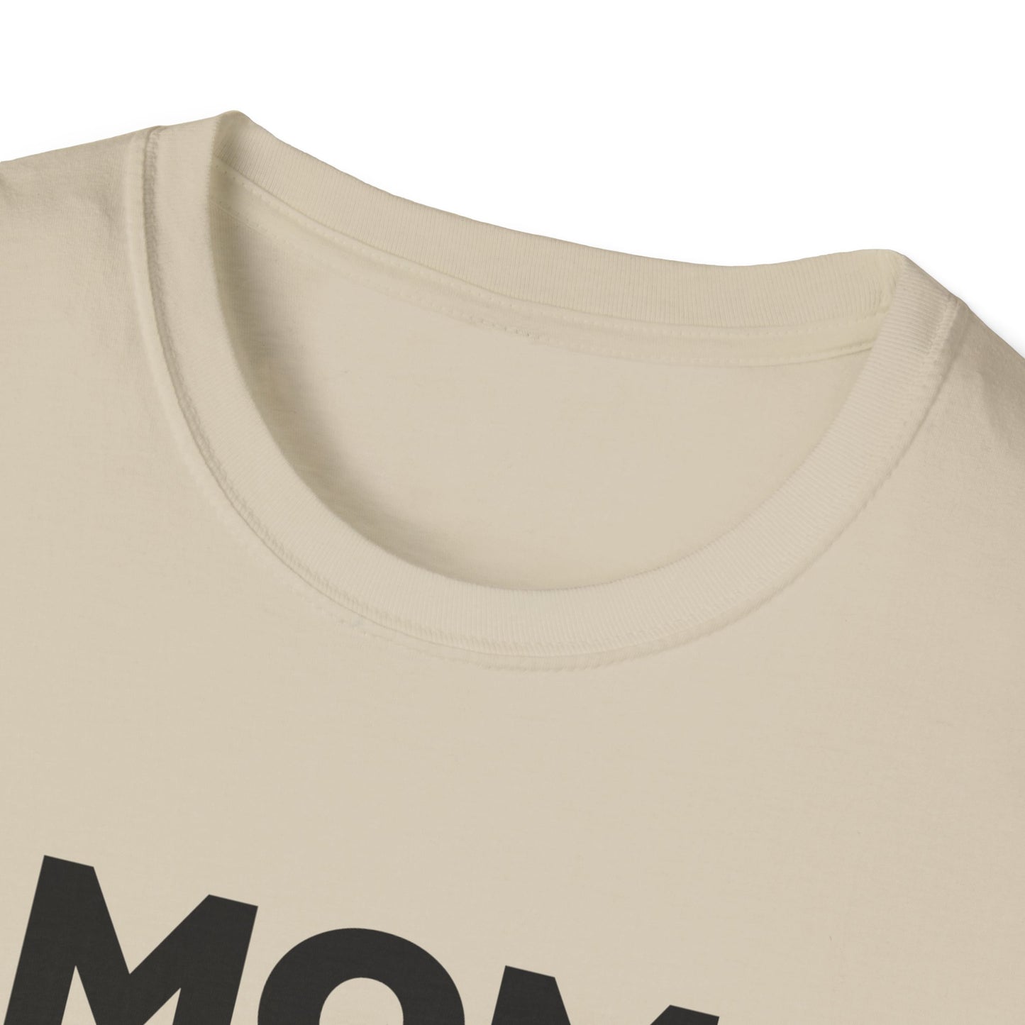 Mom Mode T-Shirt