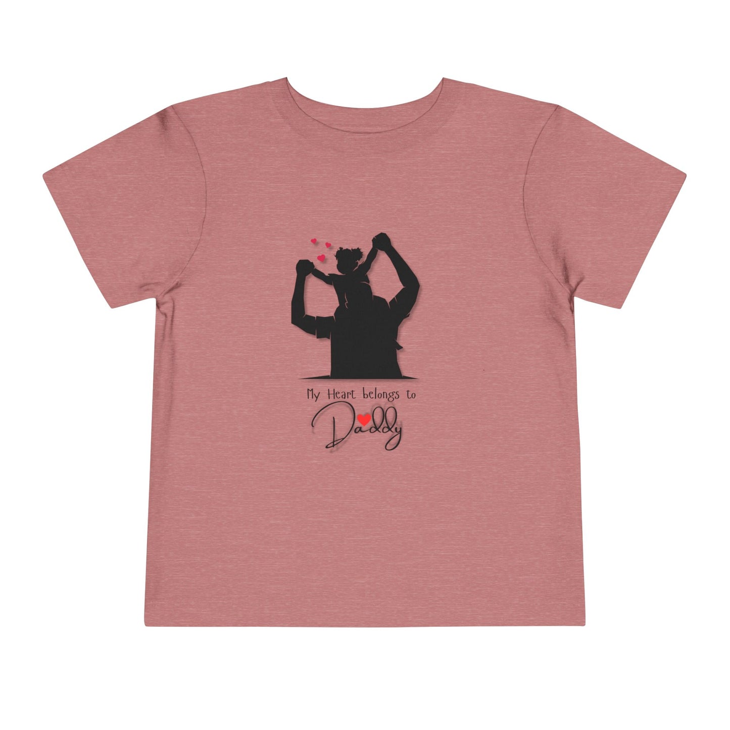 My Heart Belongs To Daddy Toddler Short Sleeve Tee