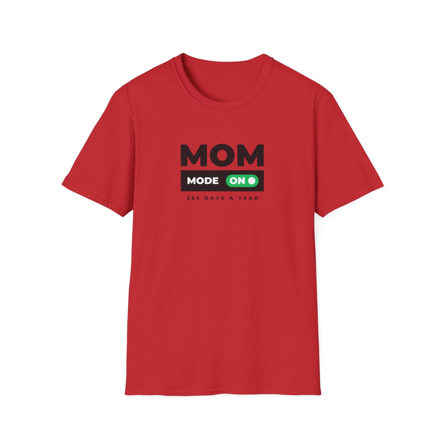 Mom Mode T-Shirt