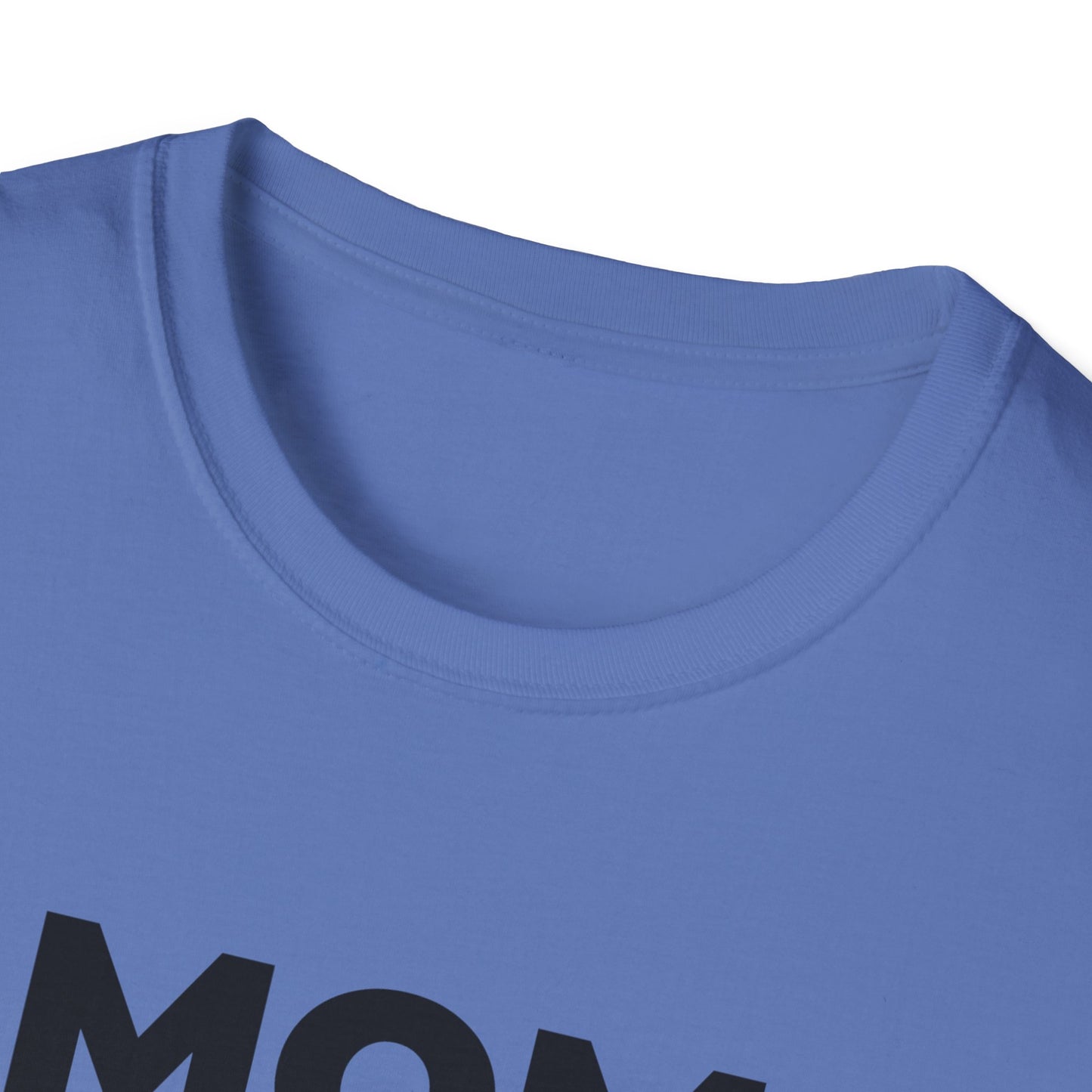 Mom Mode T-Shirt