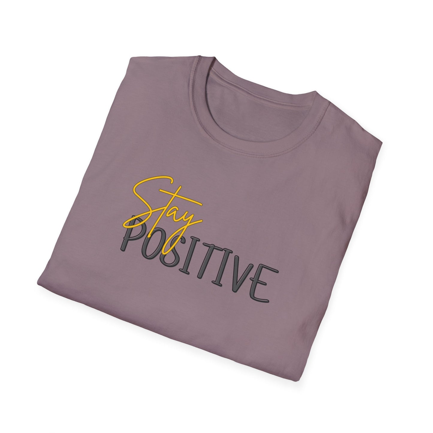 Stay Positive T-Shirt