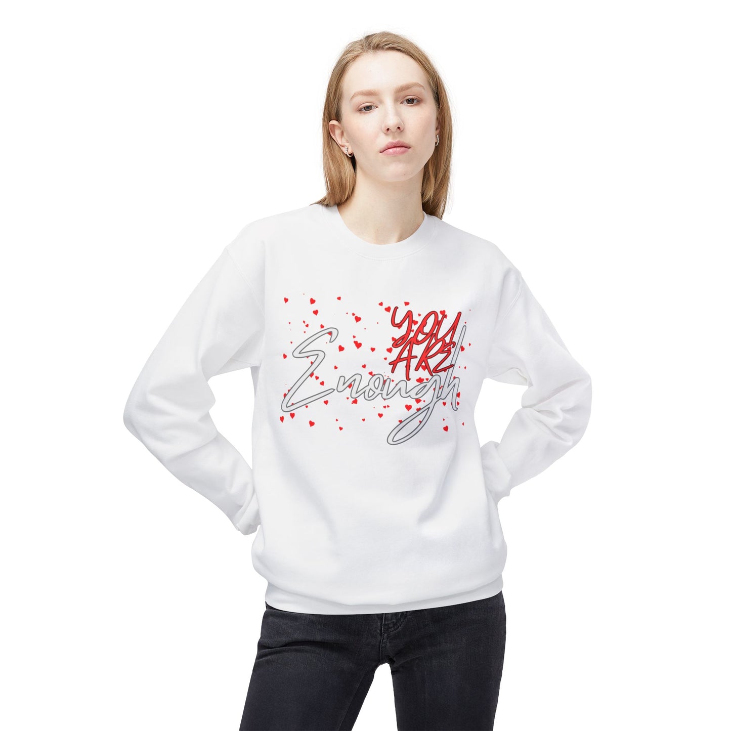 You Are Enough Crewneck Sweatshirt