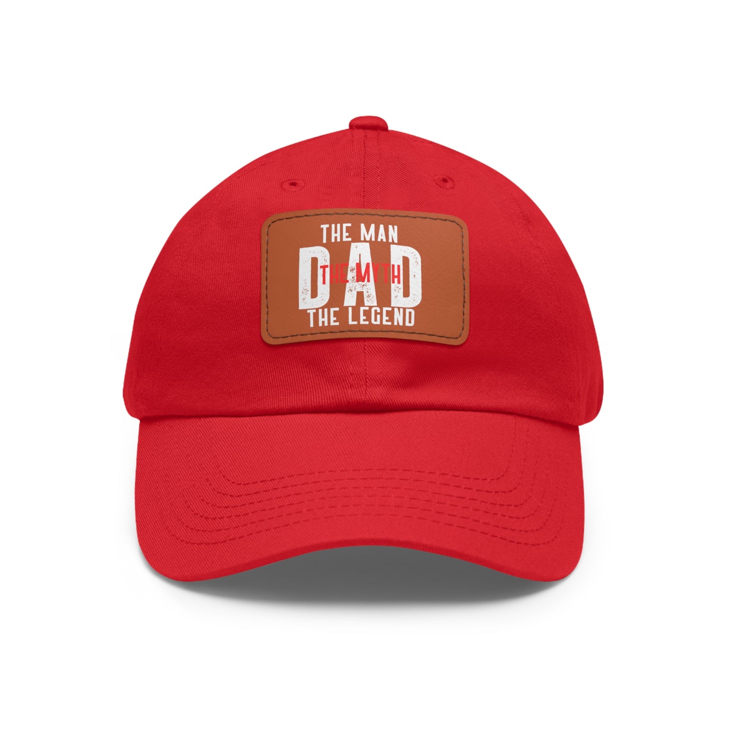 The Man The Myth The Legend Dad Hat with Leather Patch
