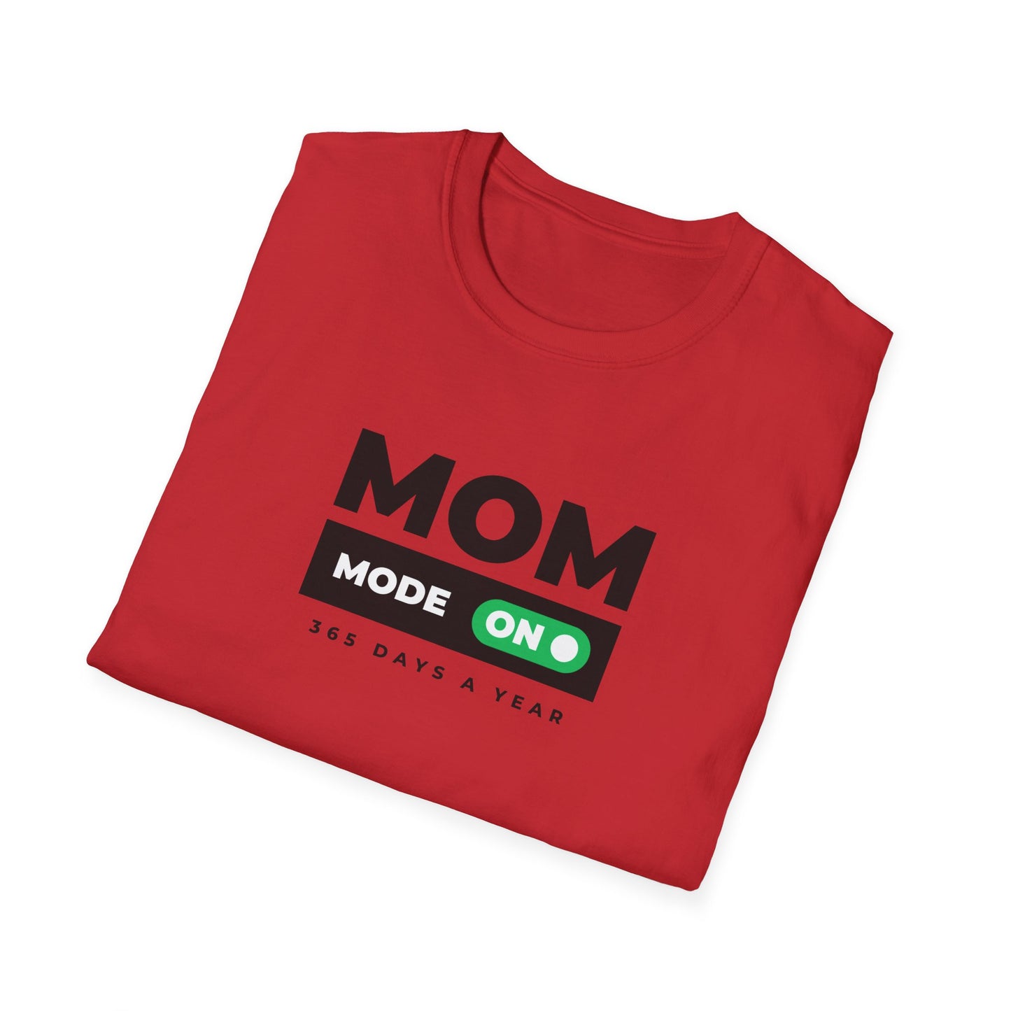 Mom Mode T-Shirt
