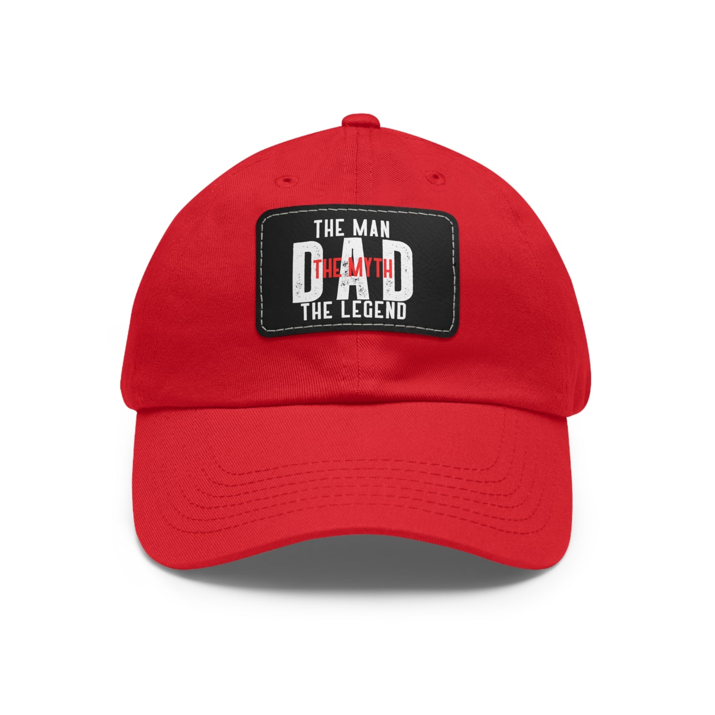 The Man The Myth The Legend Dad Hat with Leather Patch