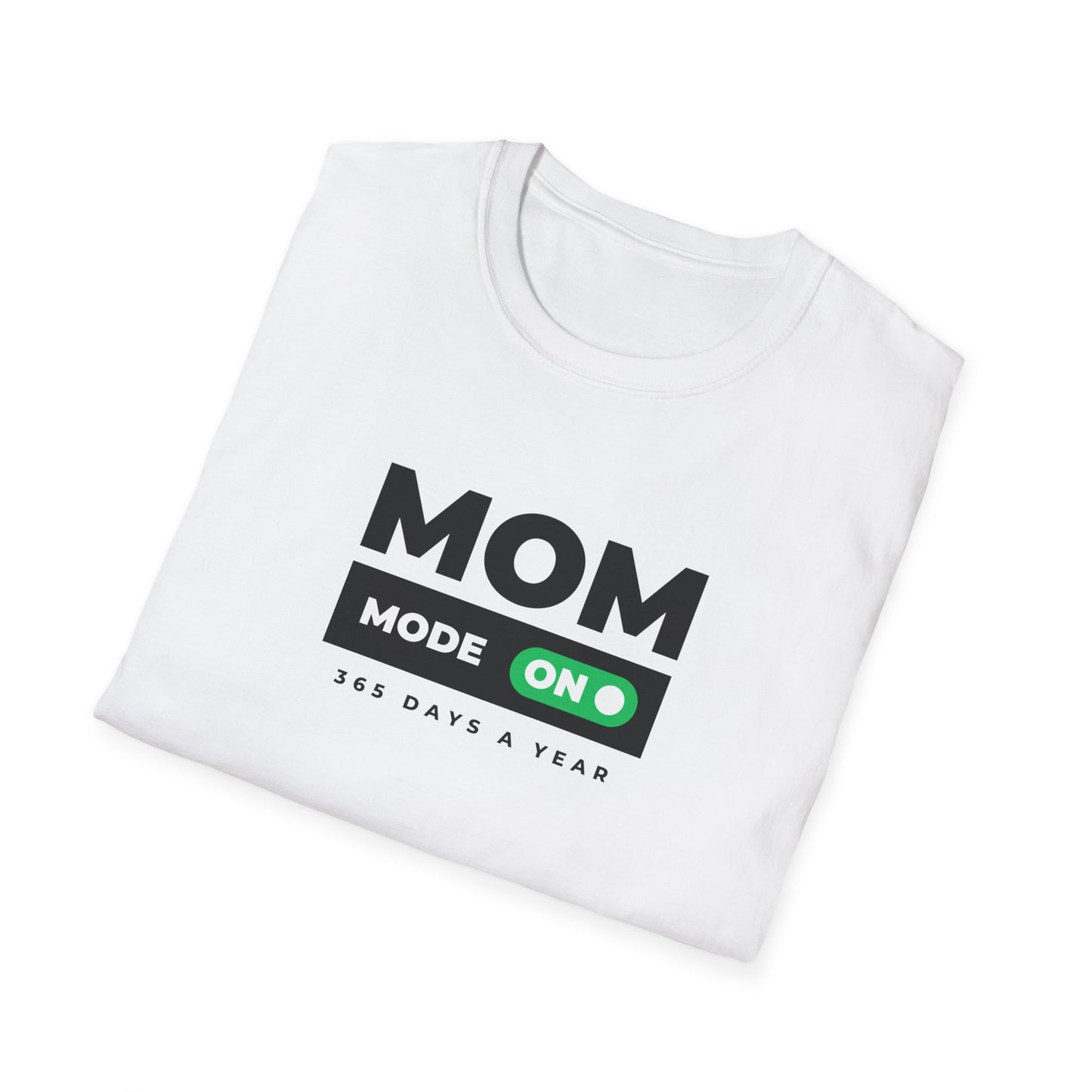 Mom Mode T-Shirt