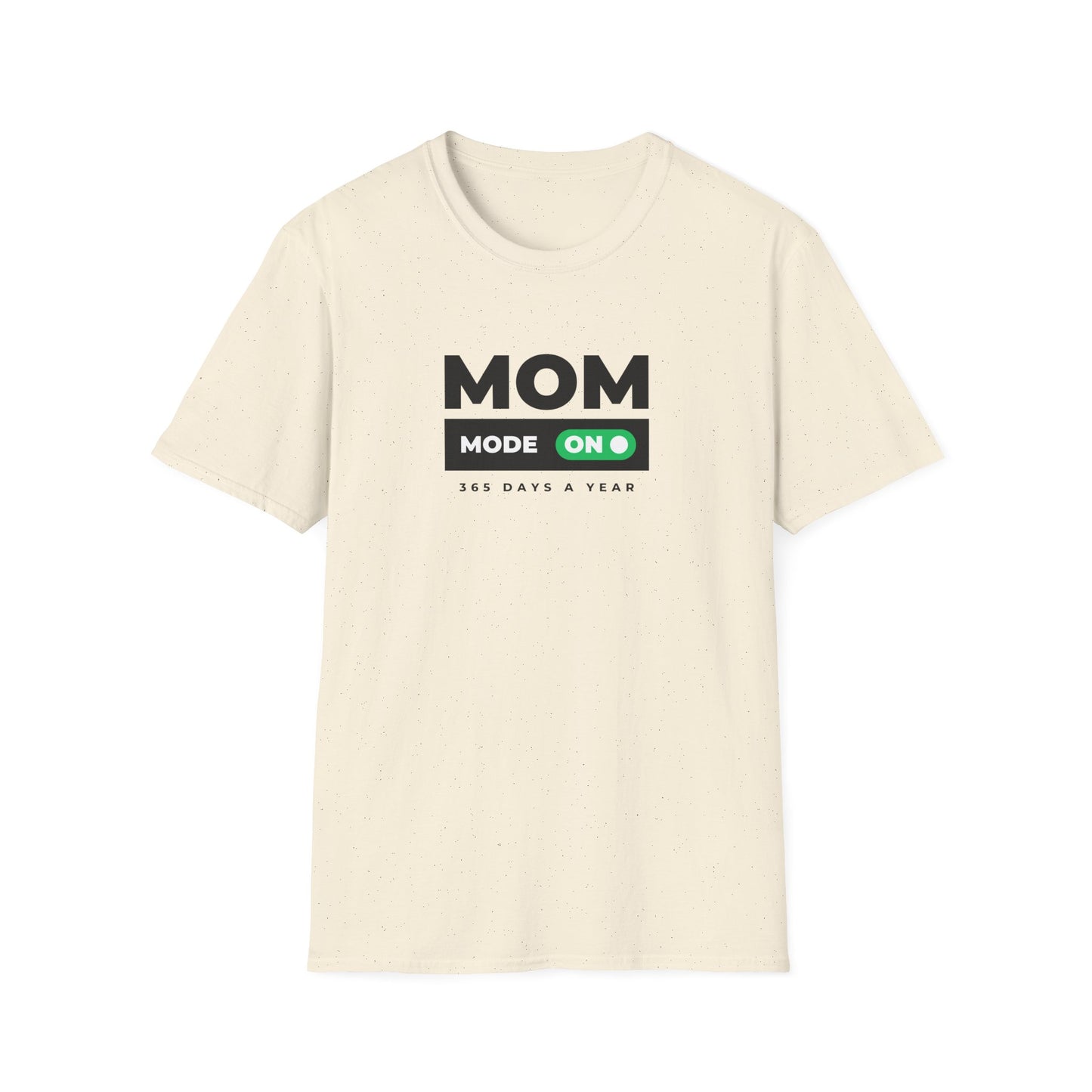 Mom Mode T-Shirt