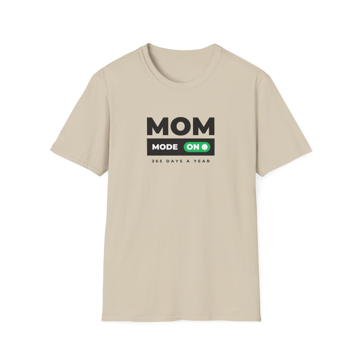 Mom Mode T-Shirt