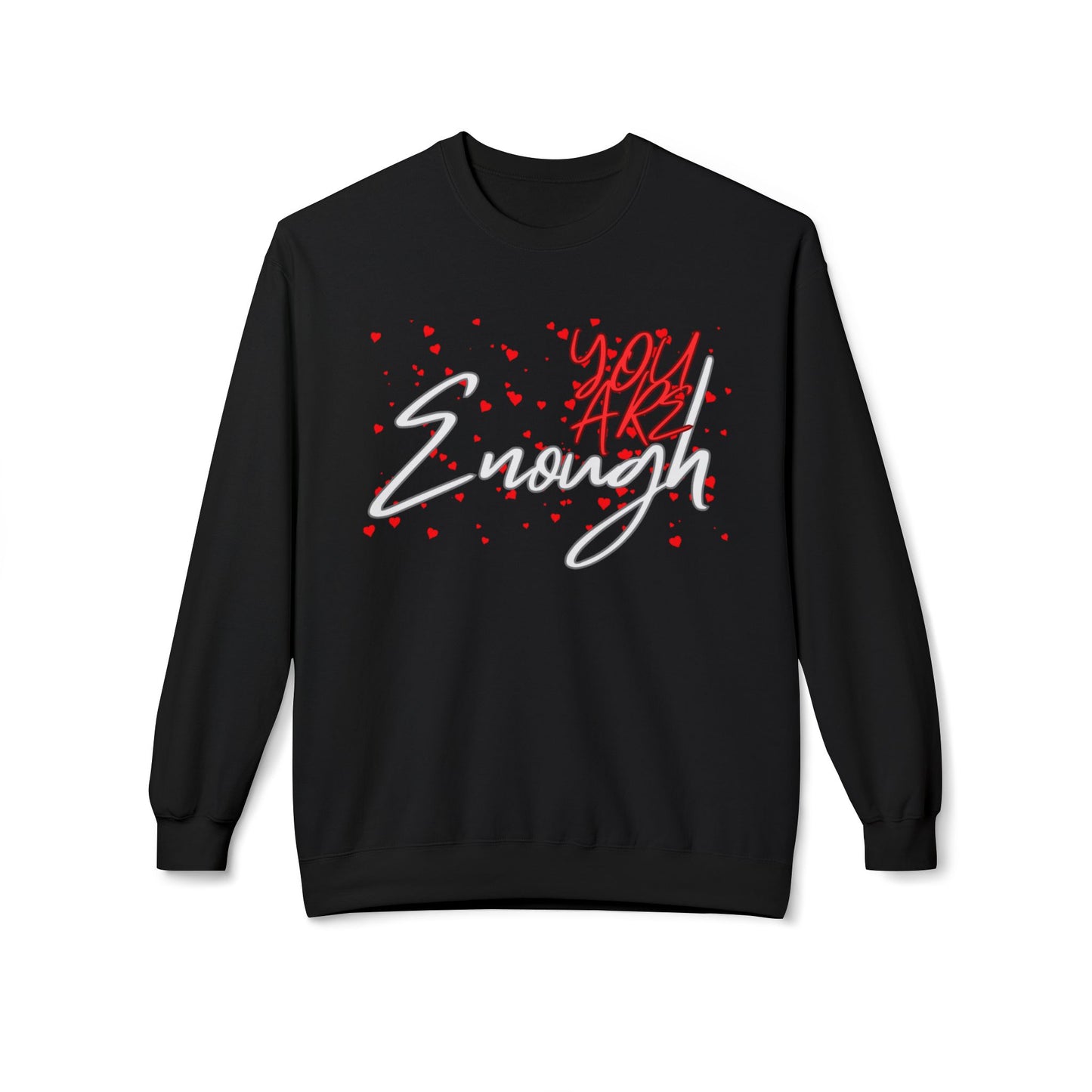 You Are Enough Crewneck Sweatshirt