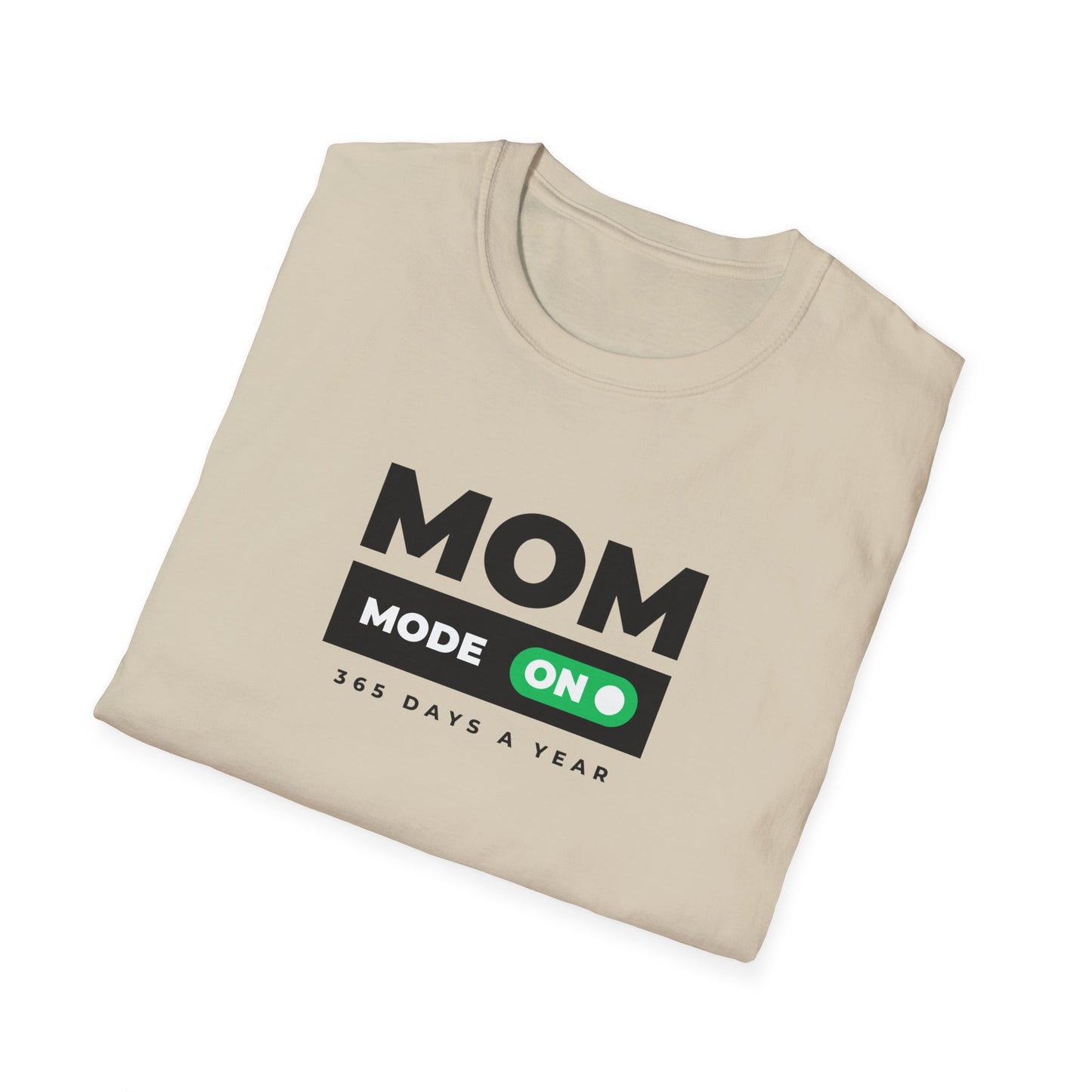 Mom Mode T-Shirt
