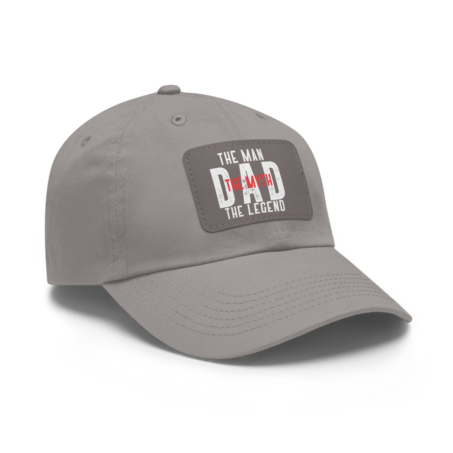 The Man The Myth The Legend Dad Hat with Leather Patch