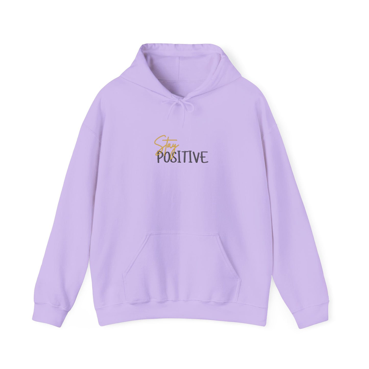 Stay Positive Hooded Sweatshirt