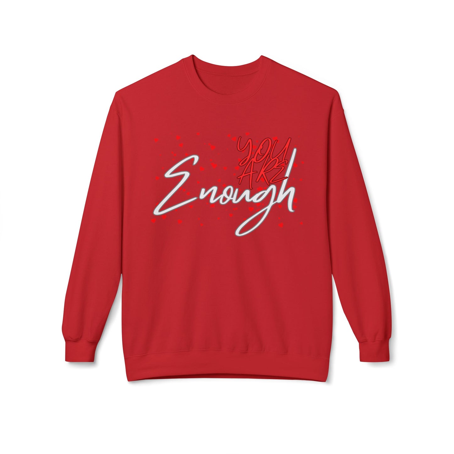 You Are Enough Crewneck Sweatshirt