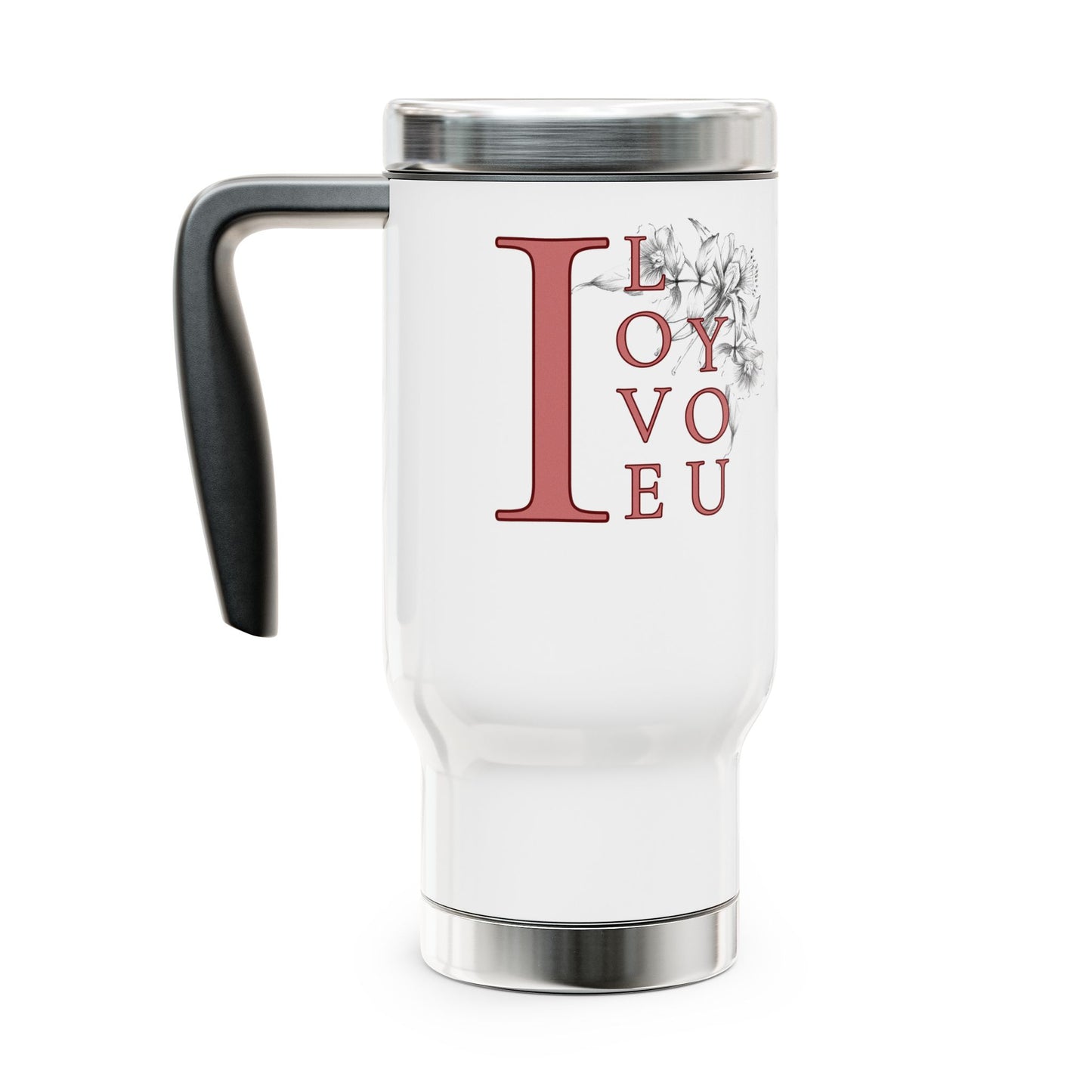 I Love You Stainless Steel Travel Mug with Handle, 14oz