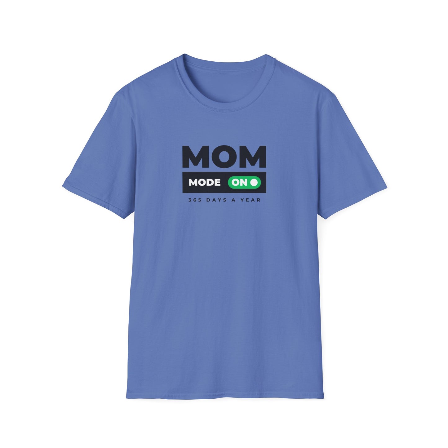 Mom Mode T-Shirt