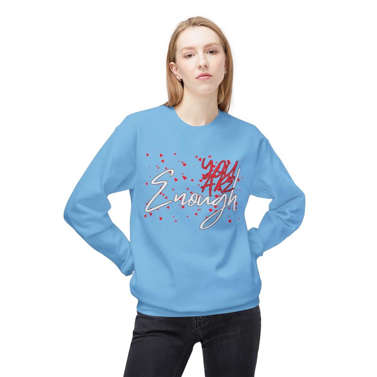 You Are Enough Crewneck Sweatshirt