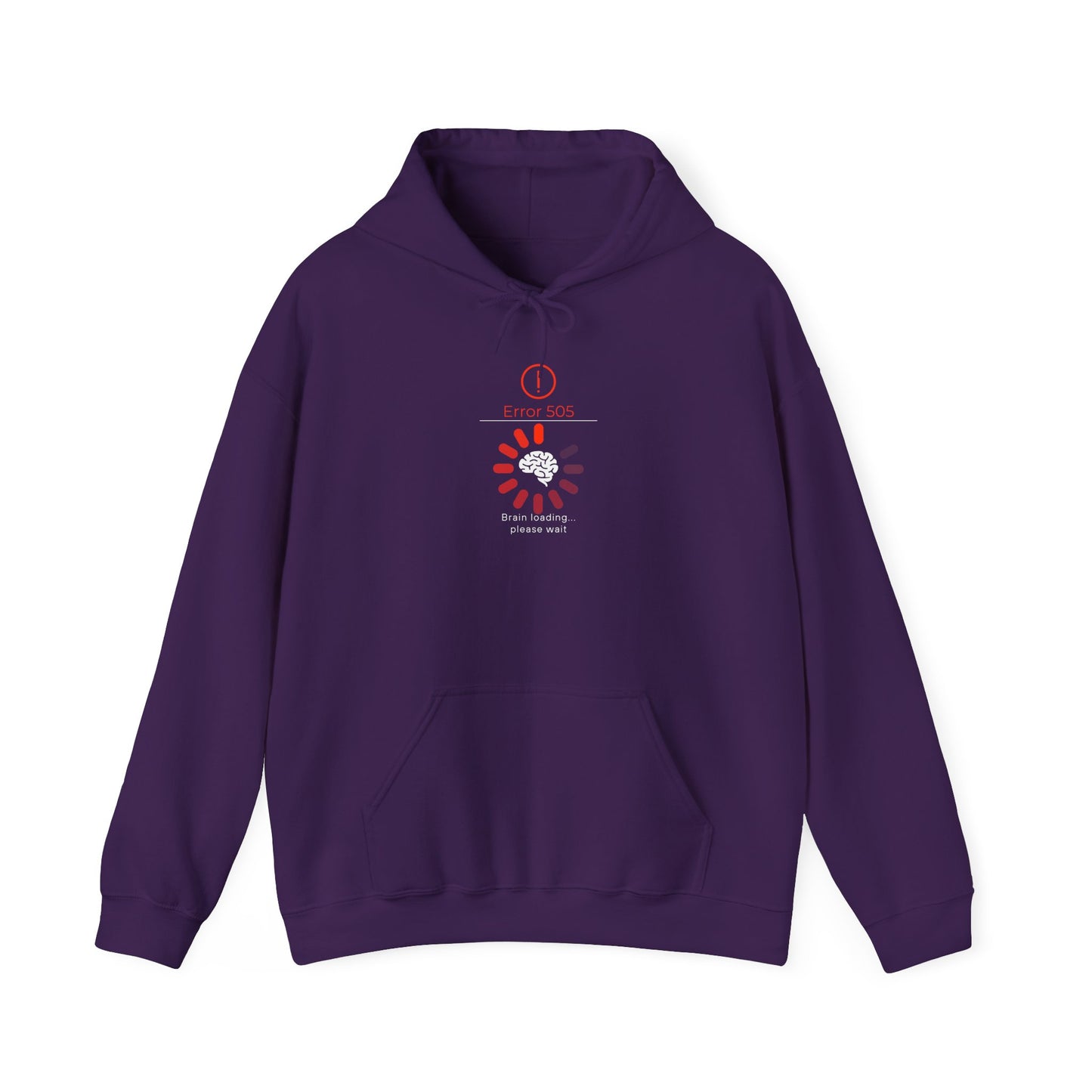 Brain Loading Please Wait Hooded Sweatshirt