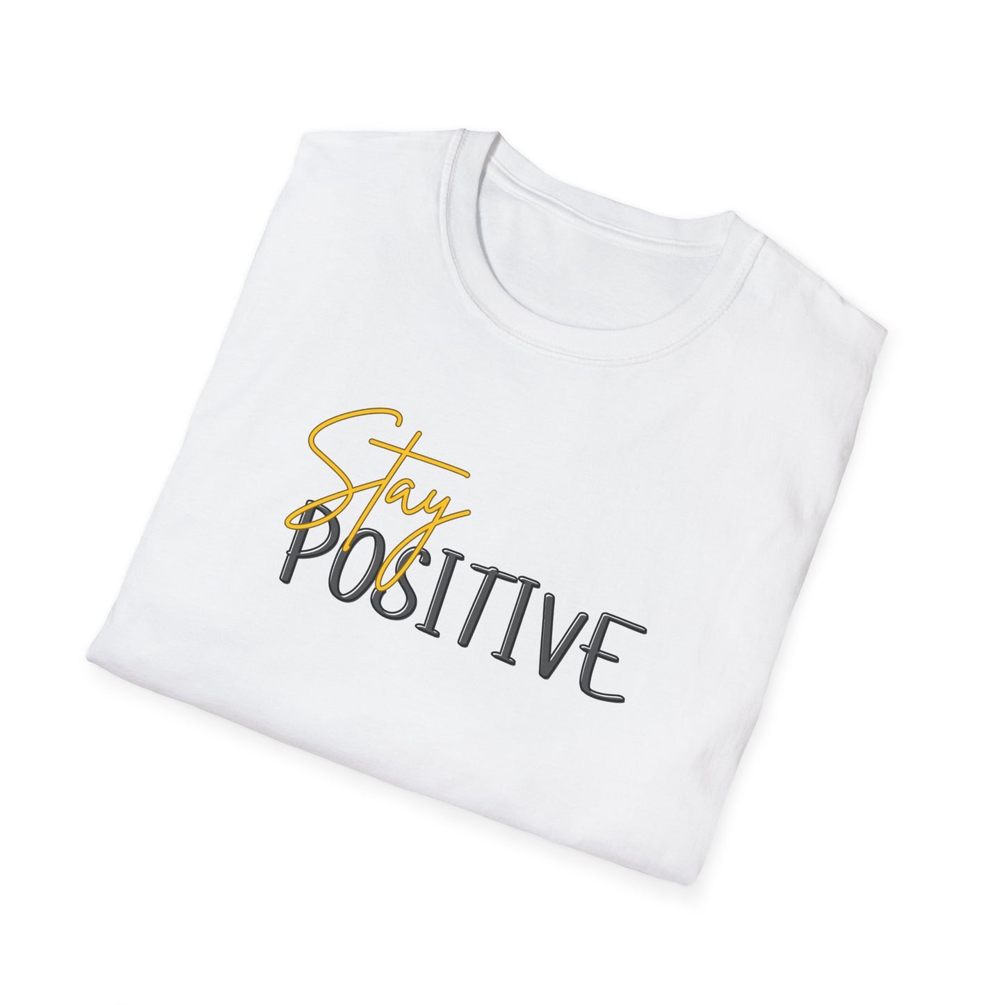 Stay Positive T-Shirt