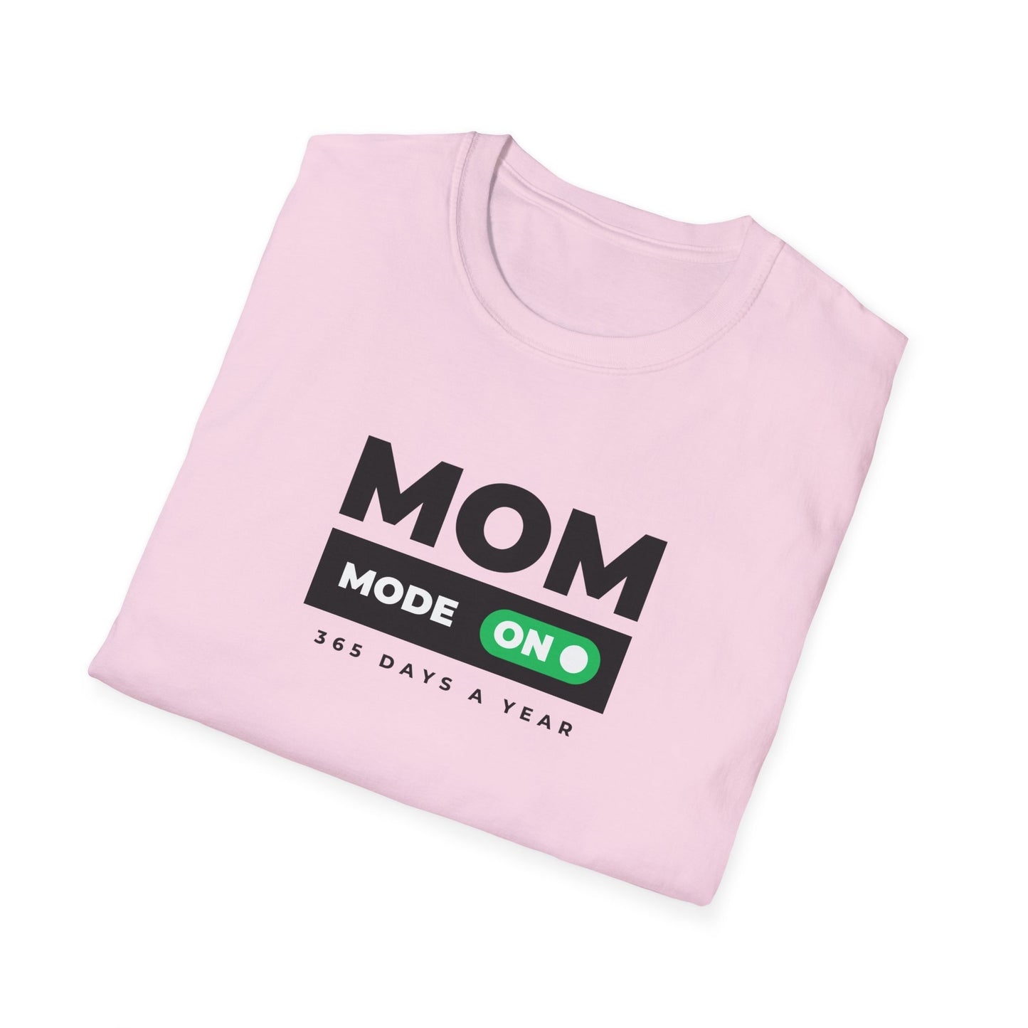 Mom Mode T-Shirt