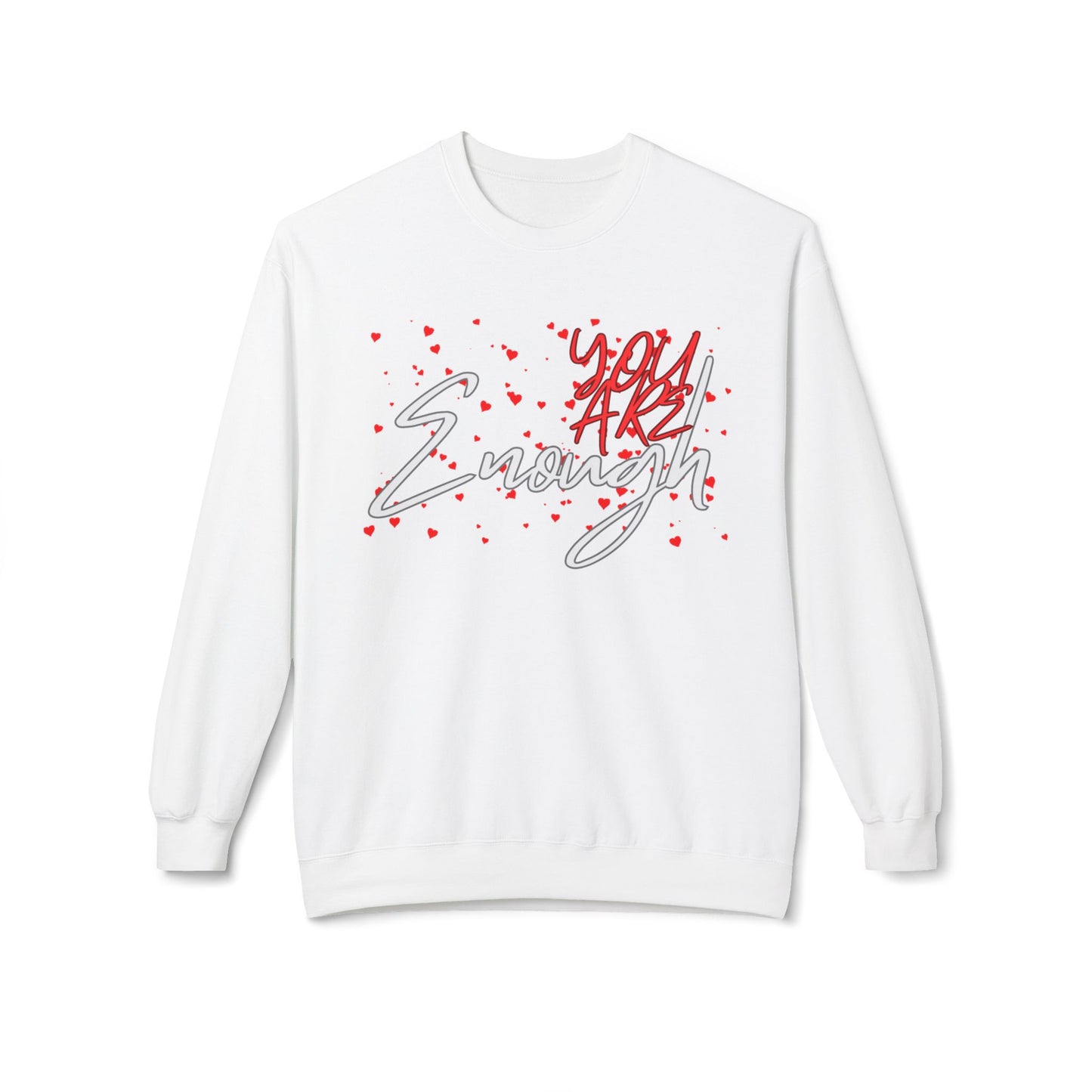 You Are Enough Crewneck Sweatshirt