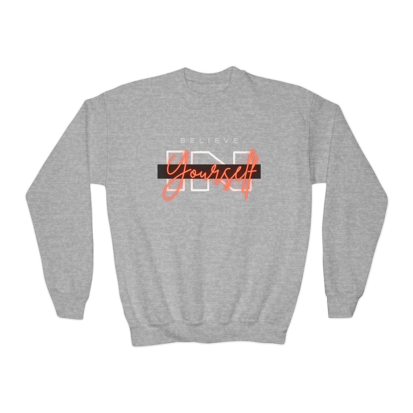 Believe In Yourself Youth Crewneck Sweatshirt