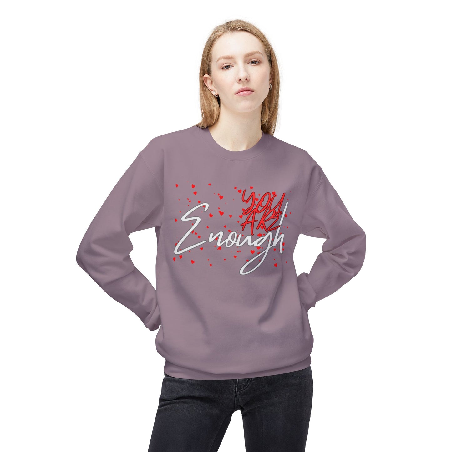 You Are Enough Crewneck Sweatshirt