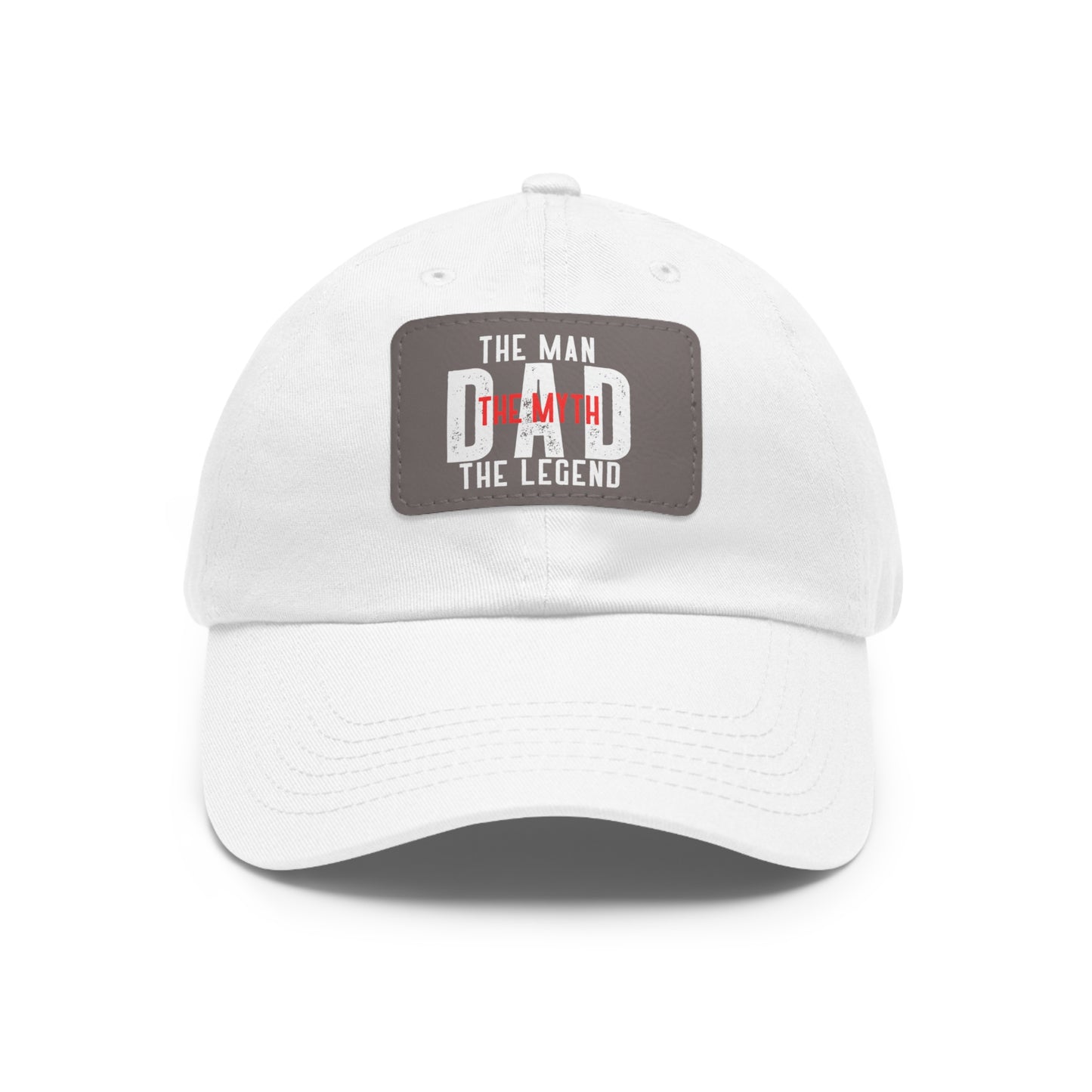 The Man The Myth The Legend Dad Hat with Leather Patch