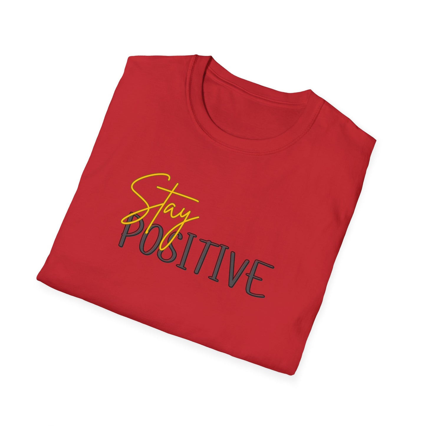 Stay Positive T-Shirt