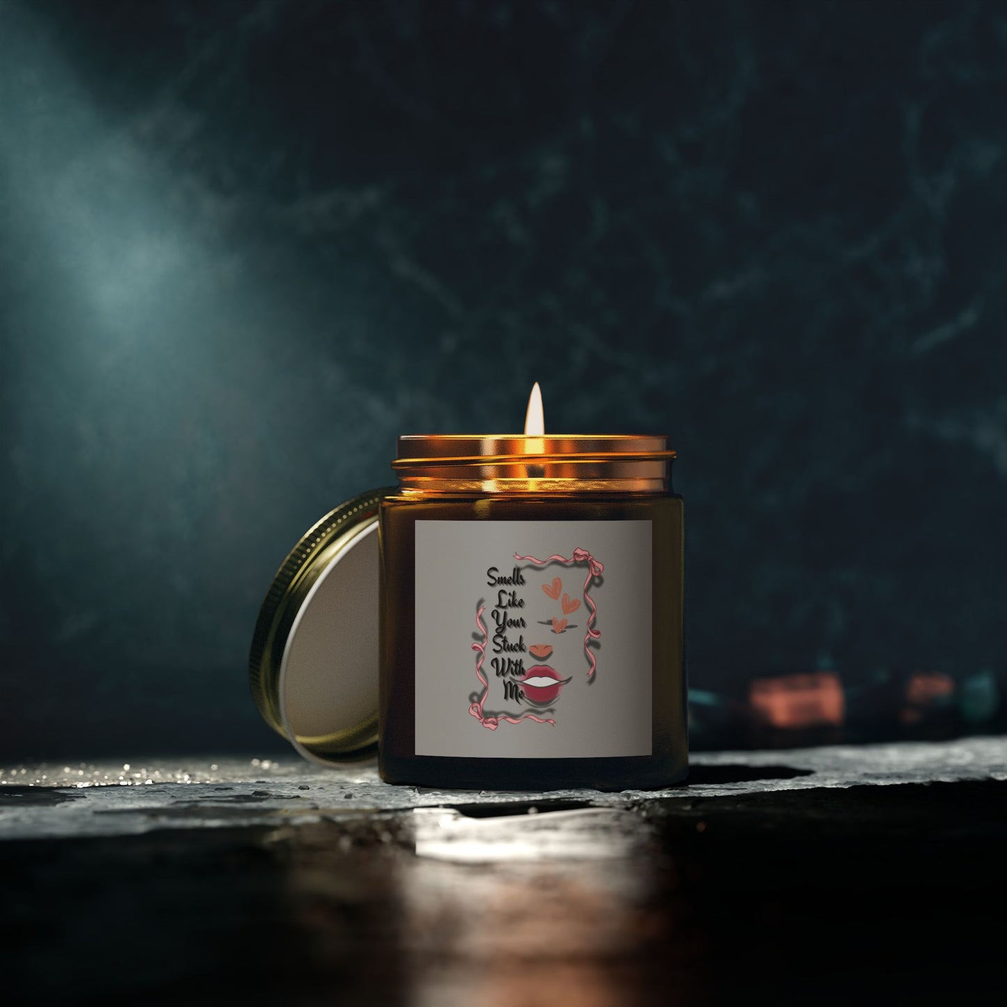 Smells Like Your Stuck With Me Scented Candle