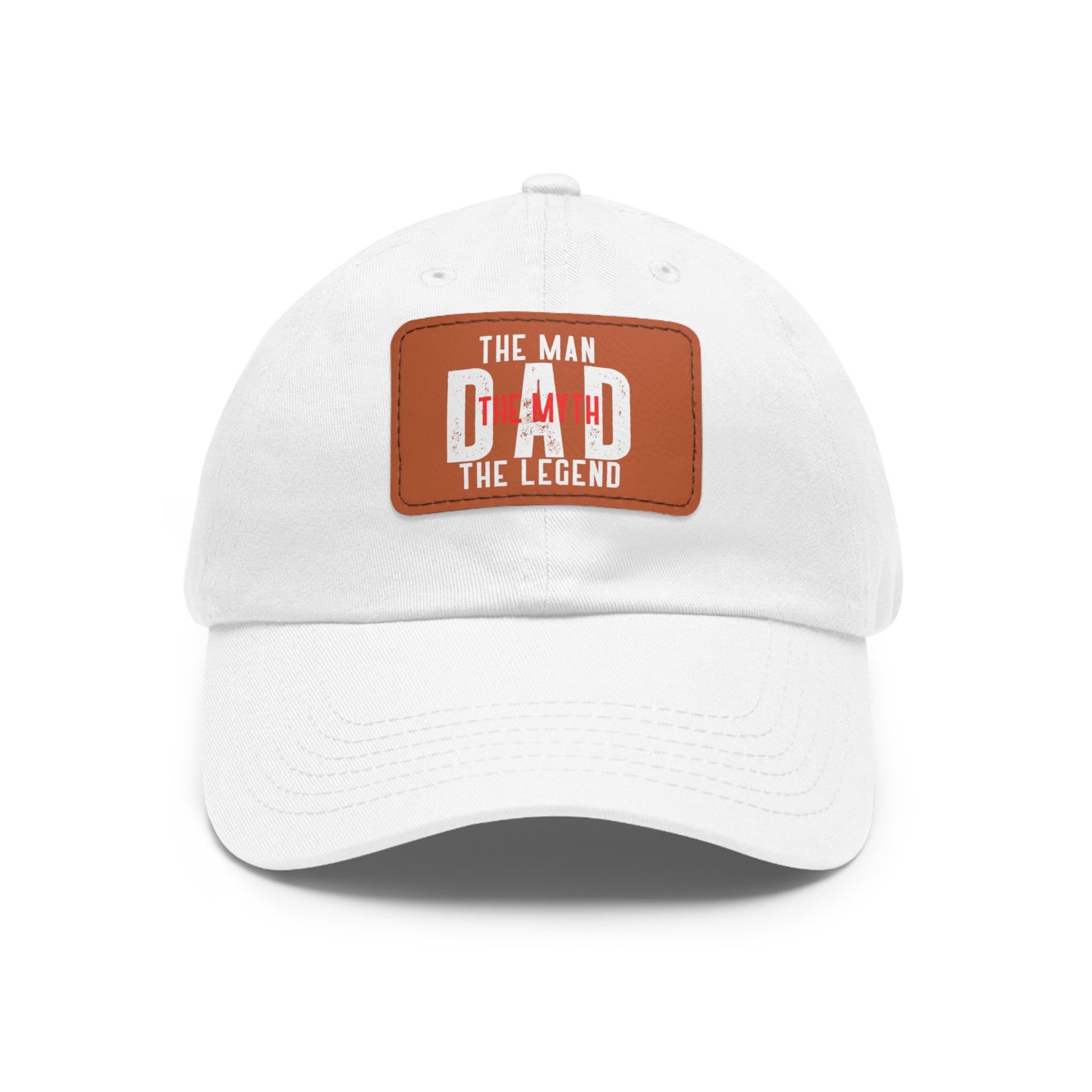 The Man The Myth The Legend Dad Hat with Leather Patch