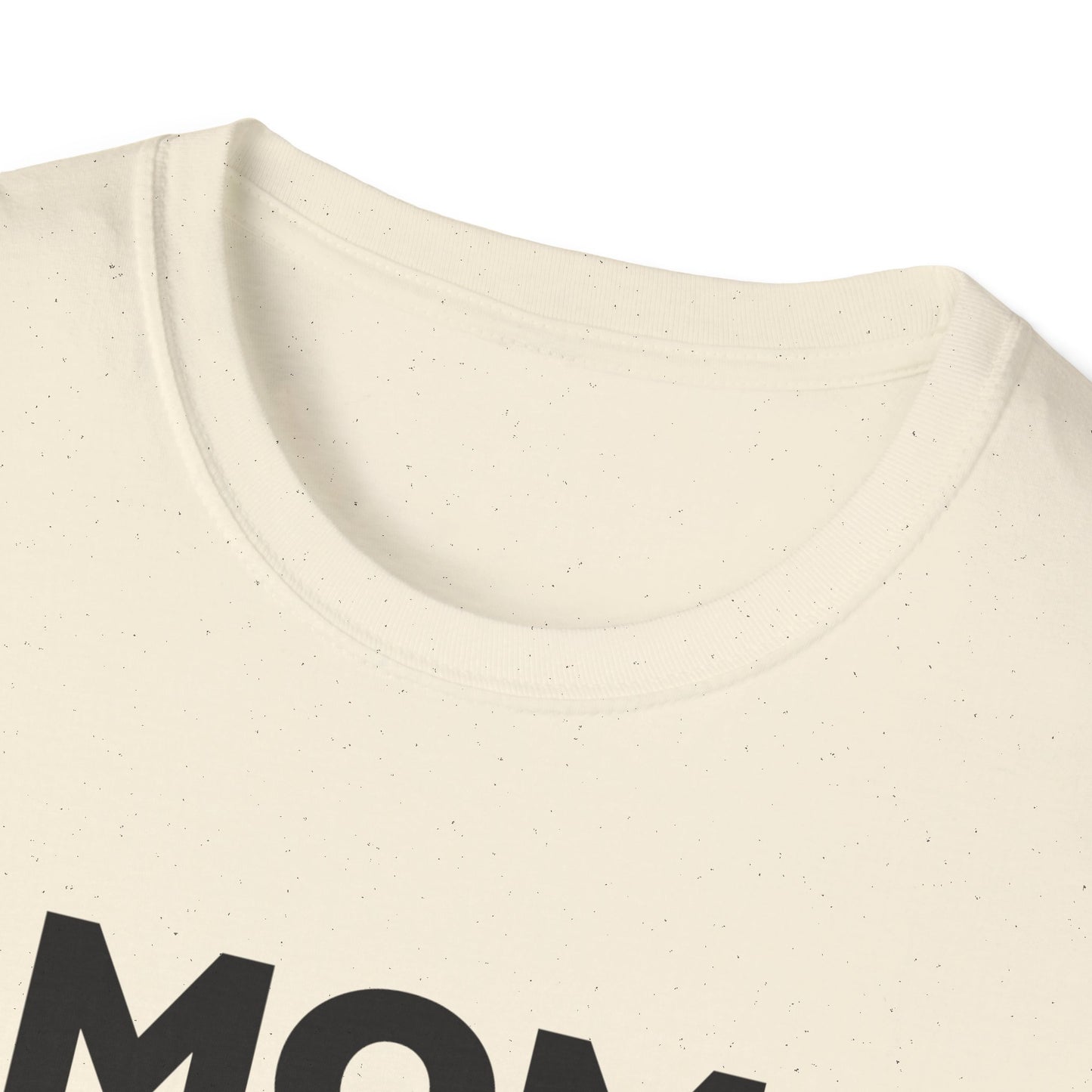 Mom Mode T-Shirt