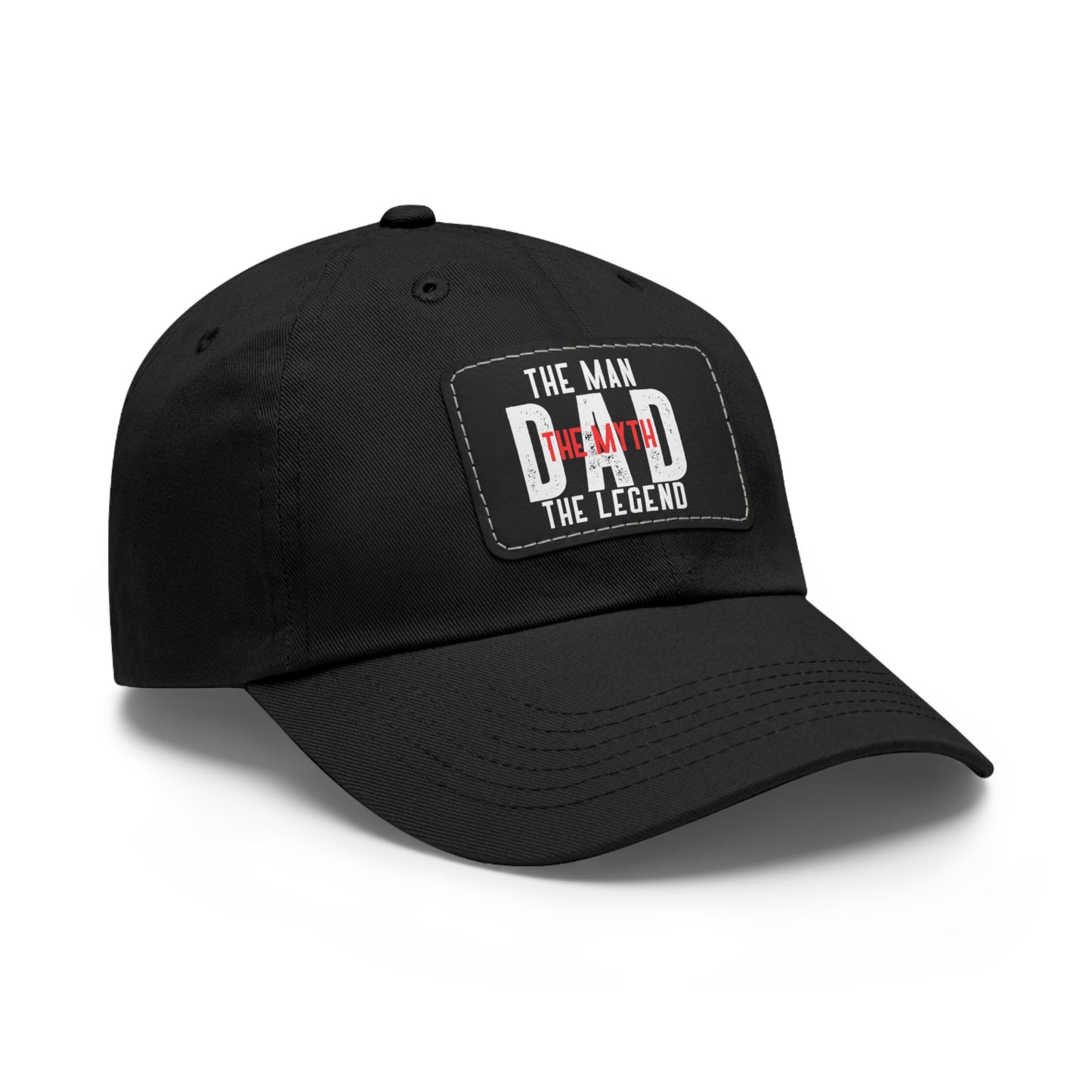 The Man The Myth The Legend Dad Hat with Leather Patch