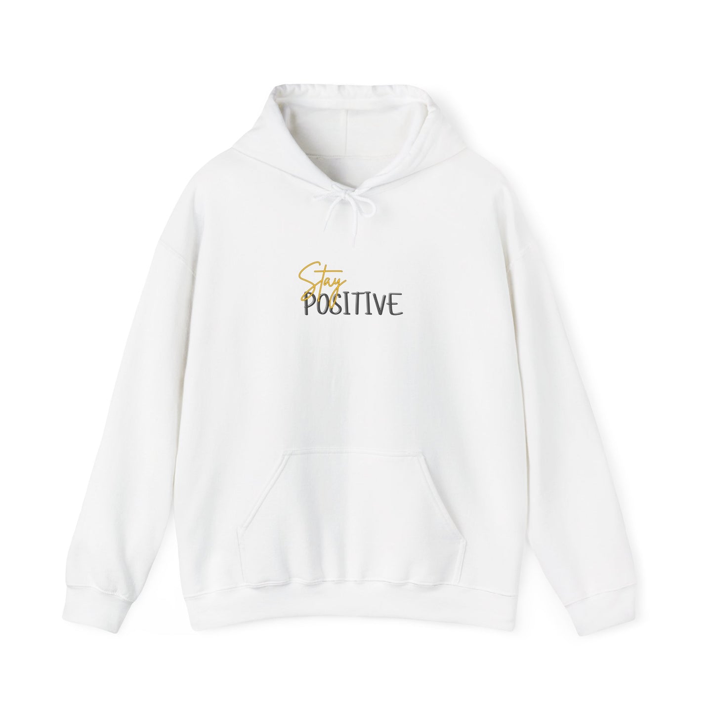 Stay Positive Hooded Sweatshirt