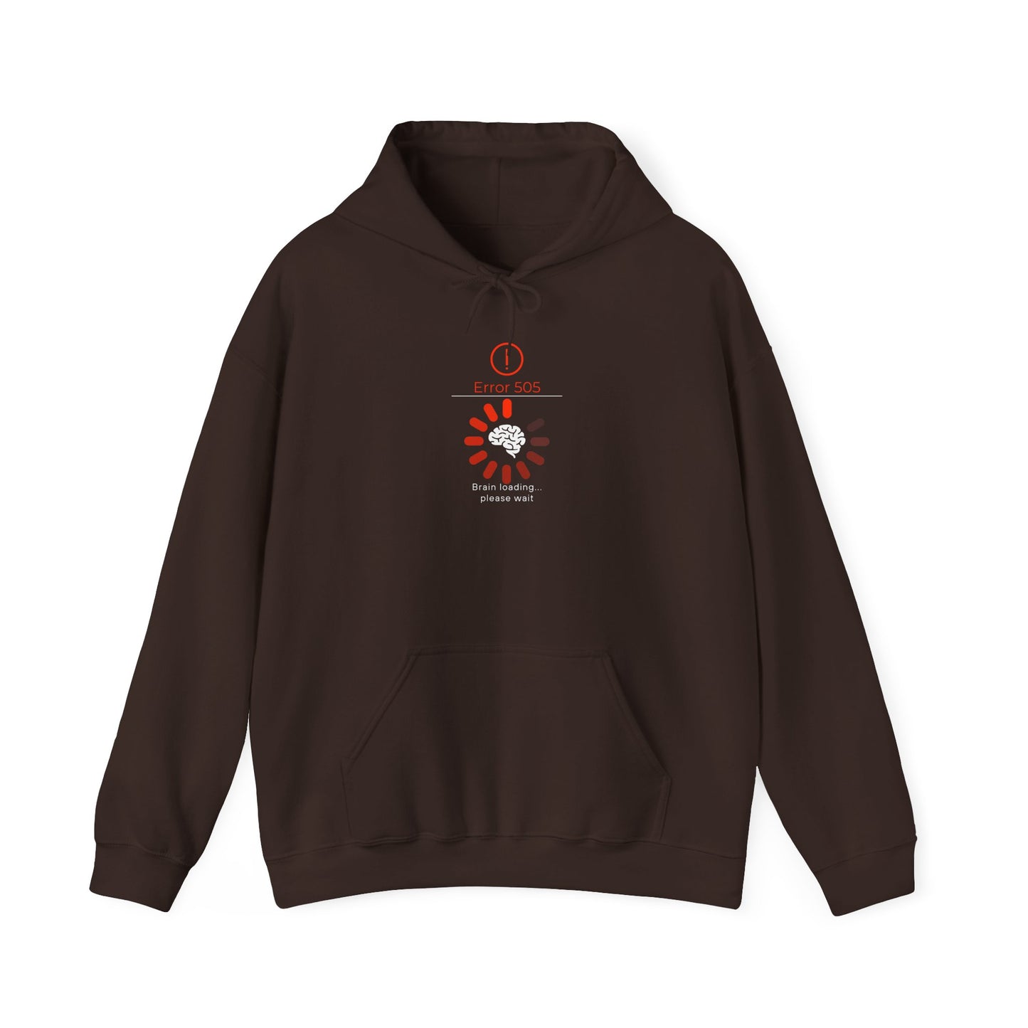 Brain Loading Please Wait Hooded Sweatshirt