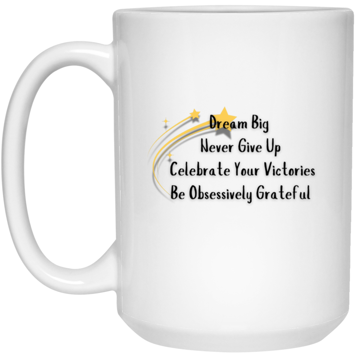 15oz Dream Big Mug