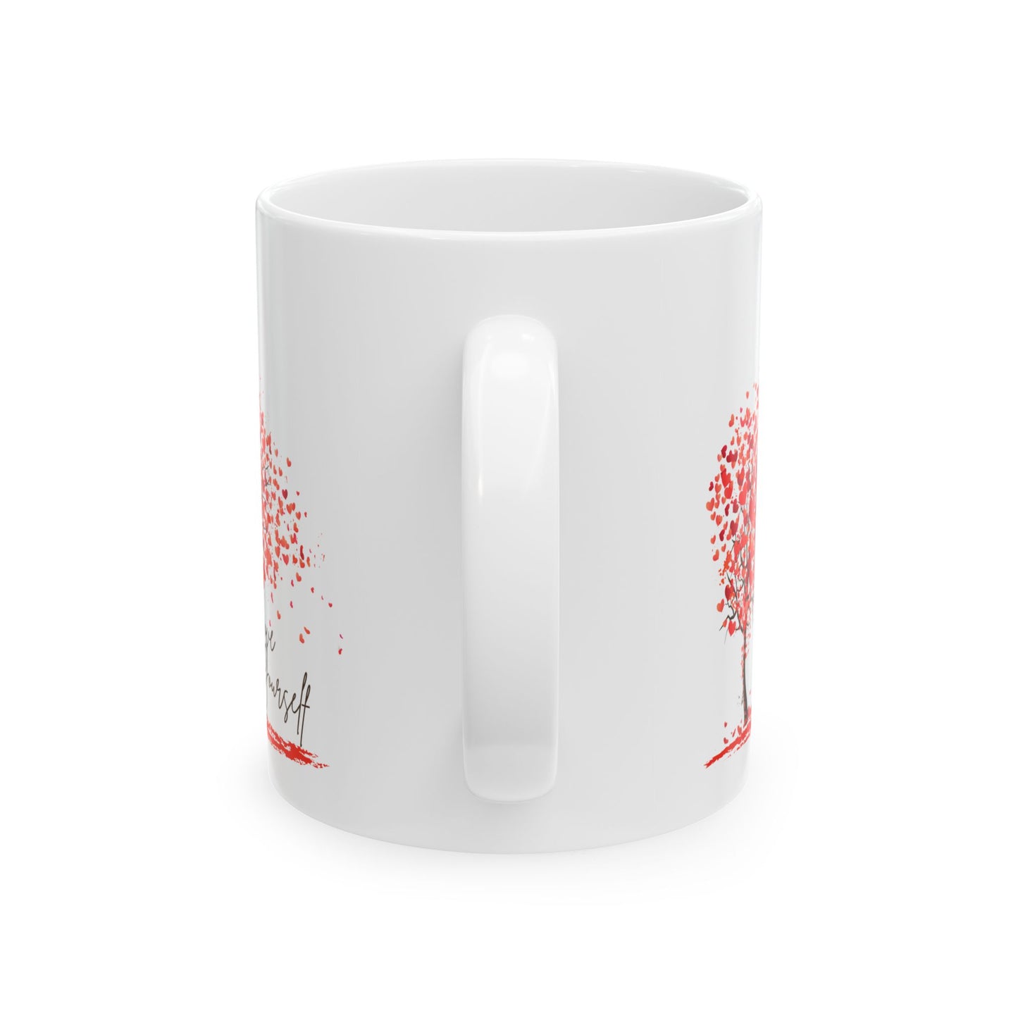 Love Yourself Ceramic Mug