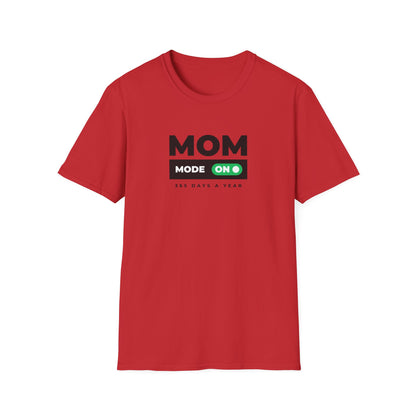 Mom Mode T-Shirt