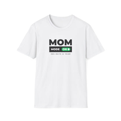 Mom Mode T-Shirt