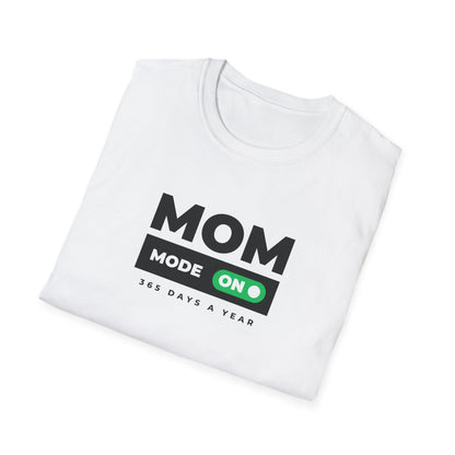 Mom Mode T-Shirt