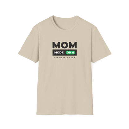 Mom Mode T-Shirt
