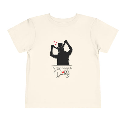 My Heart Belongs To Daddy Toddler Short Sleeve Tee