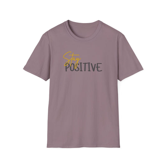 Stay Positive T-Shirt