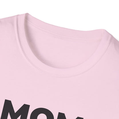Mom Mode T-Shirt