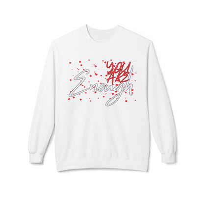 You Are Enough Crewneck Sweatshirt